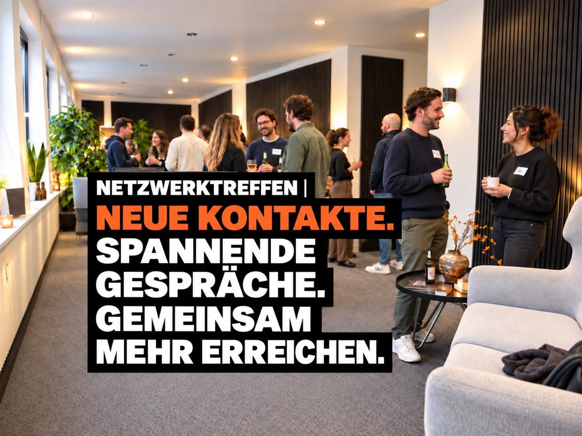 Teilnehmende im Gespräch beim Netzwerktreffen, darüber der Schriftzug: Neue Kontakte. Spannende Gespräche. Gemeinsam mehr erreichen.